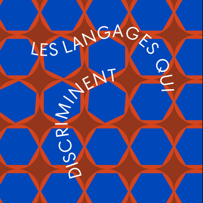 Journal de l’alpha 230 (3e trimestre 2023) : Les langages qui discriminent