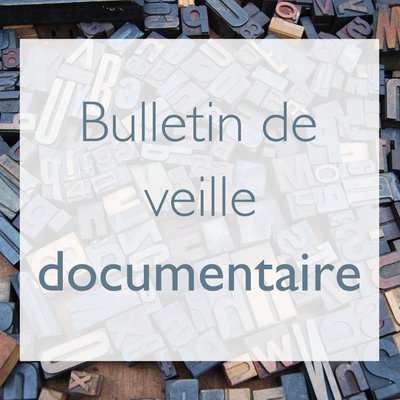Bulletin de veille documentaire no 6, avril 2020
